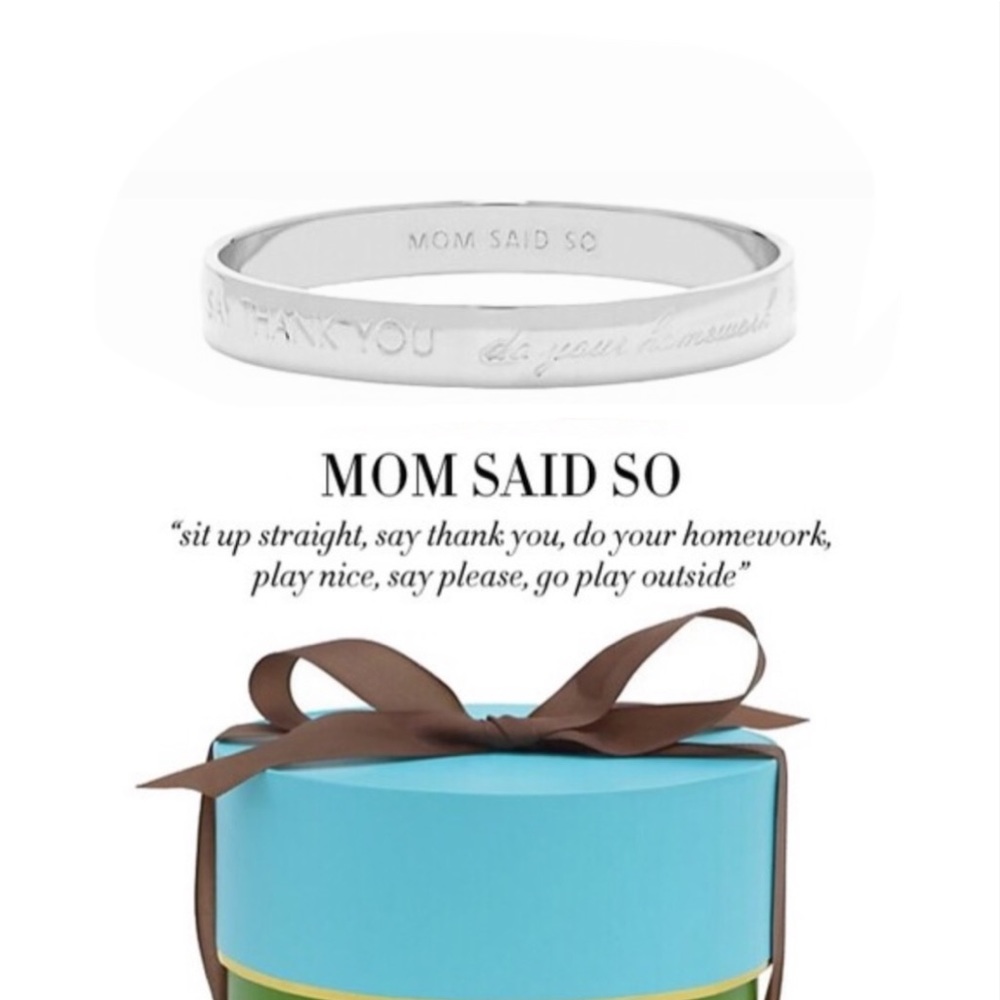 Kate Spade Idiom ‘mom said so'  bangle bracelet